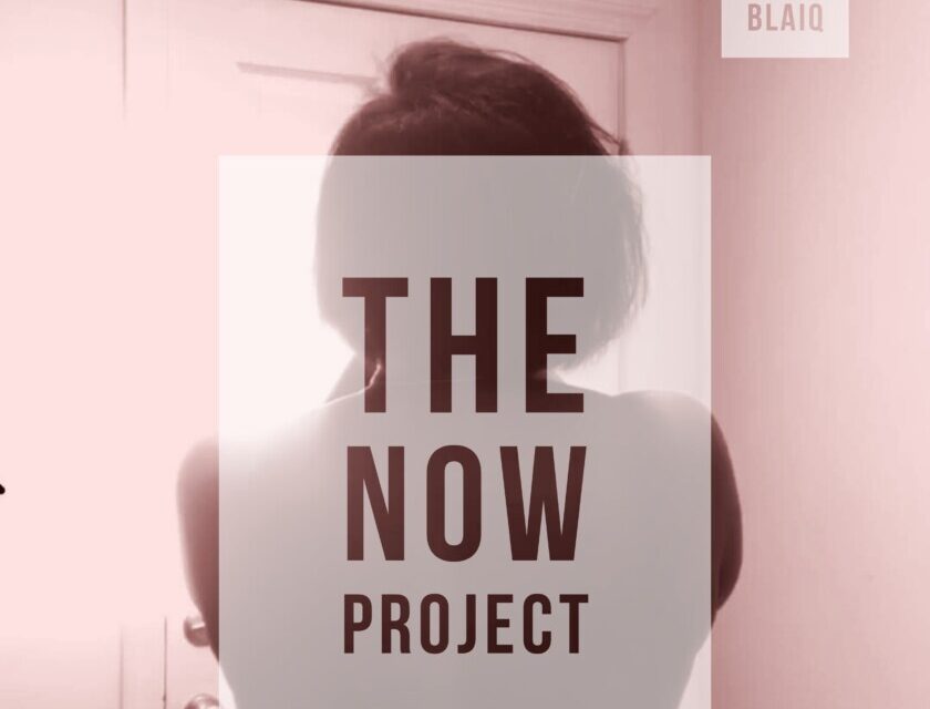 Danielle Blaiq – The NOW Project