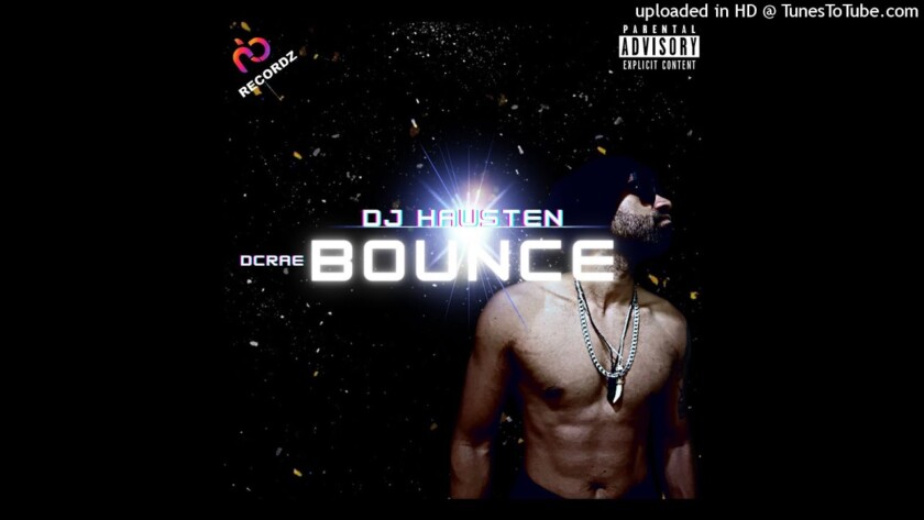 Dcrae ft DJ Hausten – Bounce