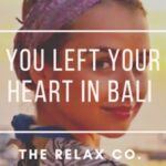 The Relax Co. – You Left Your Heart In Bali
