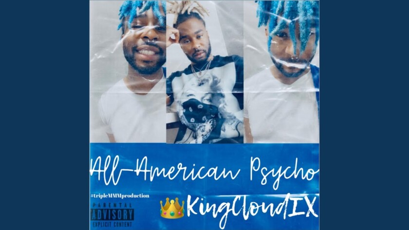 KingCloudIX – Ven Aquí/All-American Psycho EP