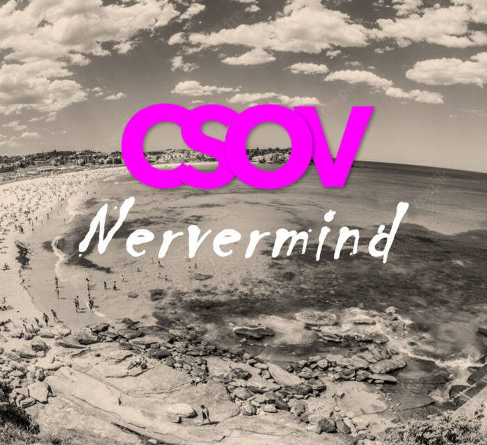 CSOV – Nervermind