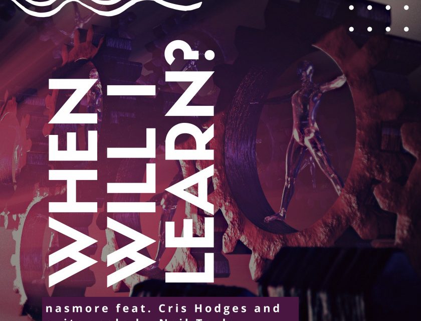 nasmore – When Will I Learn