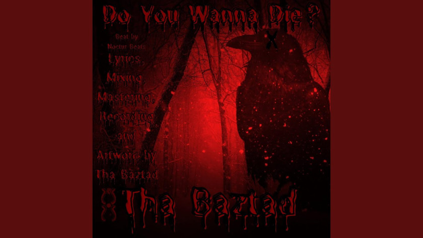 Tha Baztad – Do You Wanna Die?