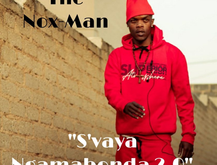 The Nox-Man – S’vaya Ngamabonda 2,0