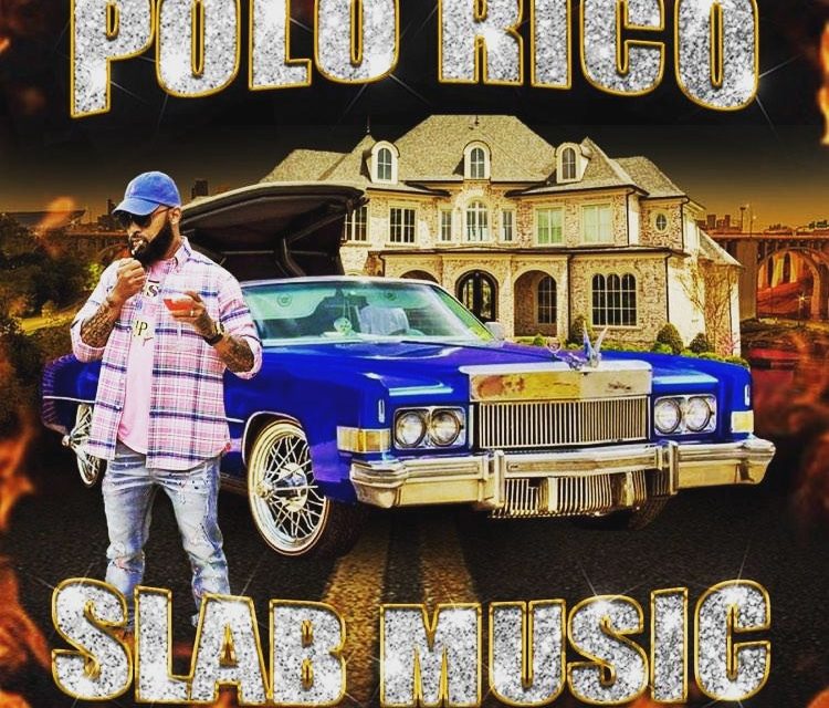 Polo Rico – Slab Music