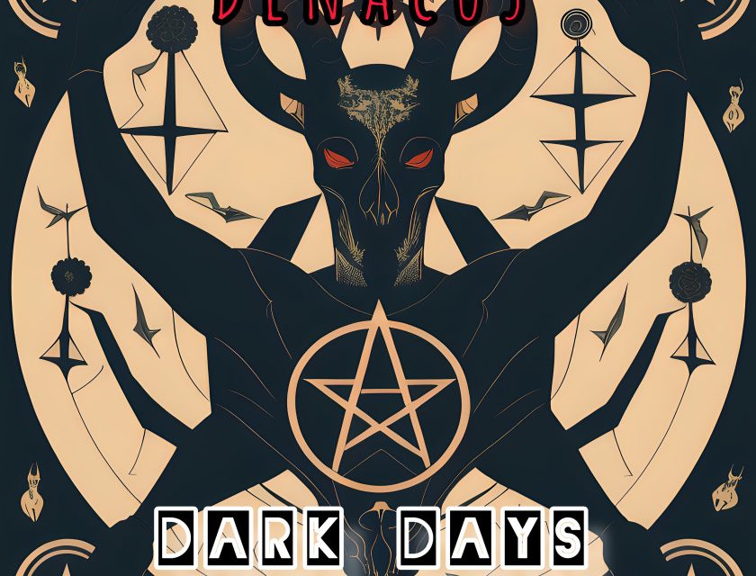 Denacus – Dark Days