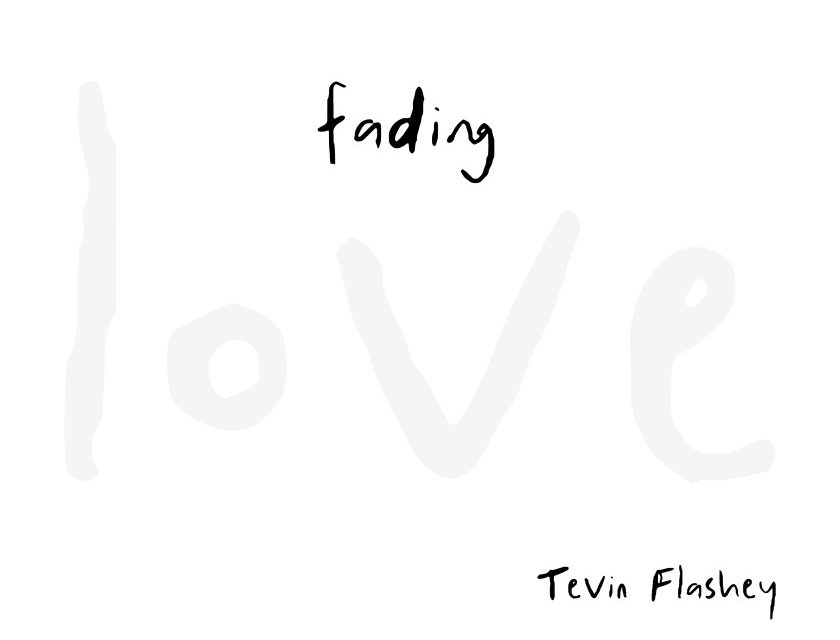 Tevin Flashey – fading love