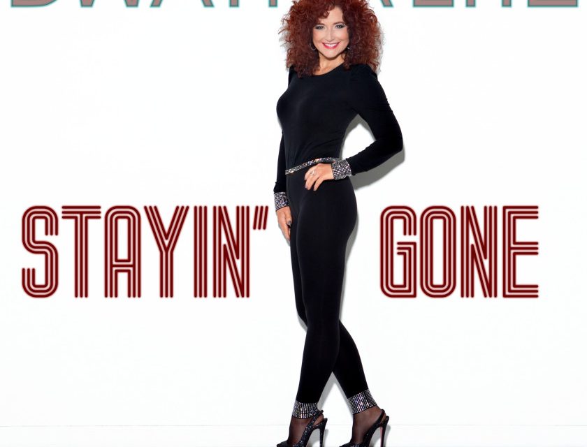 Dwayna Litz – Stayin’ Gone