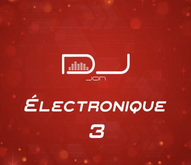 DJ Jon – Electronique 3