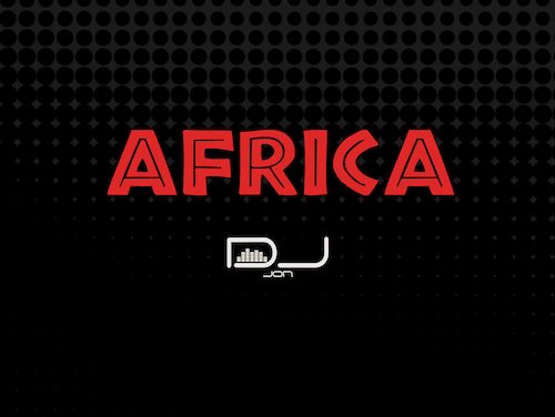 DJ Jon – Africa (Afro House Mix)