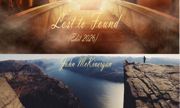 John McKivergan – Lost to Found(Edit 2026)