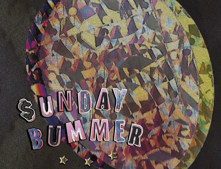 Creative Vibrations – Sunday Bummer